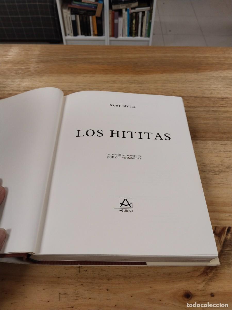 Libros de segunda mano: El Universo de las Formas - Los Hititas - Kurt Bittel - Foto 6
