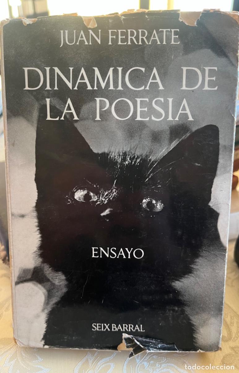 Libros de segunda mano: Ferrate, Juan.- Din&aacute;mica de la poes&iacute;a. - Foto 1