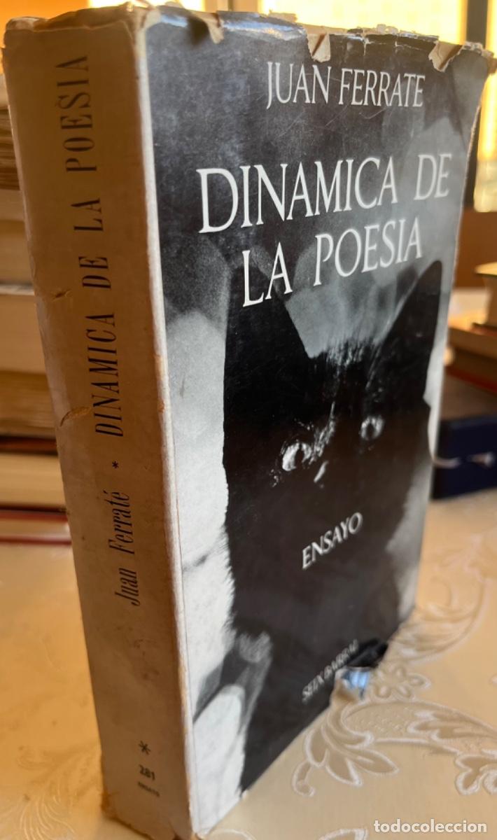 Libros de segunda mano: Ferrate, Juan.- Din&aacute;mica de la poes&iacute;a. - Foto 2