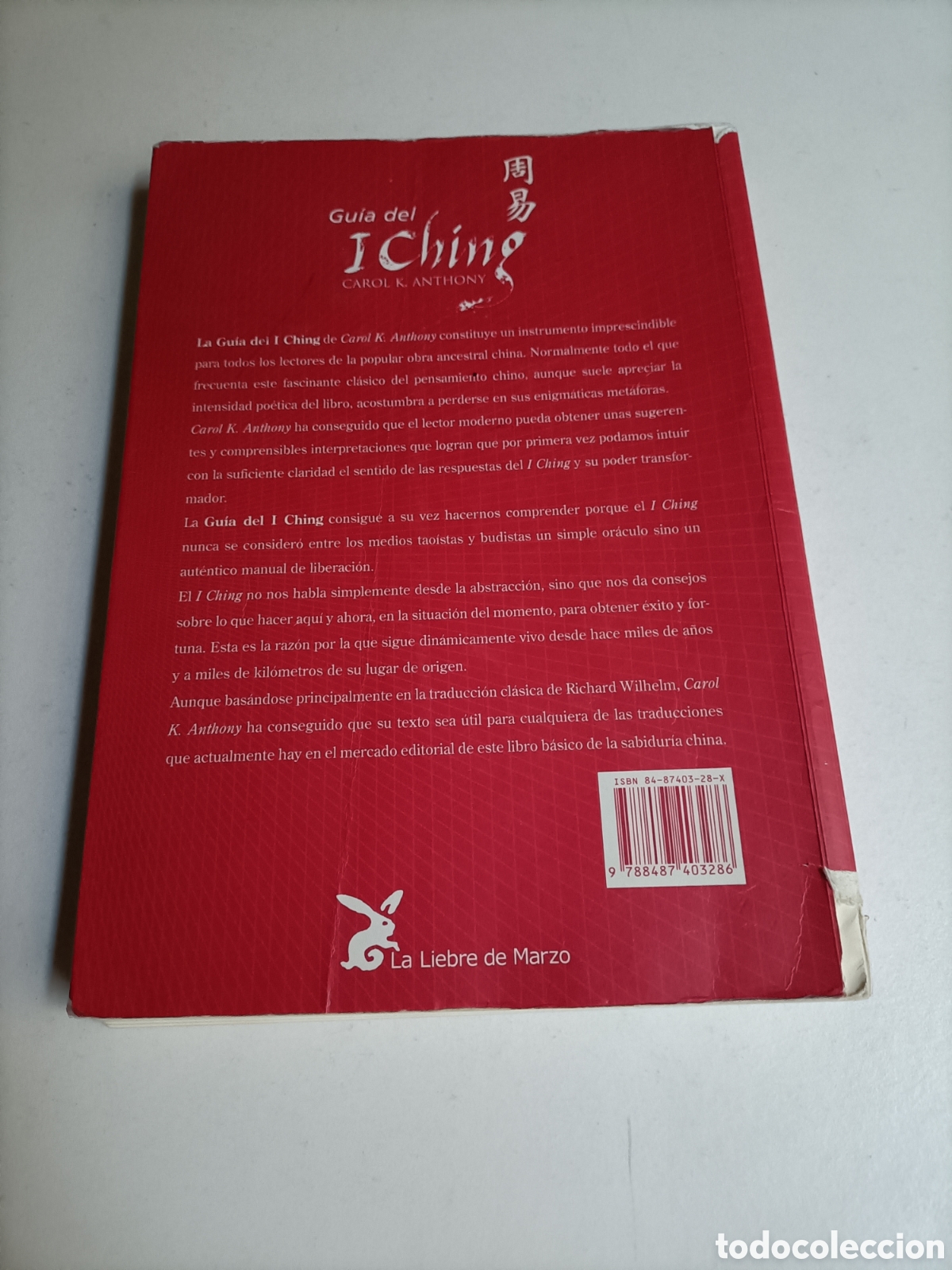 Libros de segunda mano: Gu&iacute;a de I Ching Carol K. Anthony . defectos sin tapas. orientalismo - Foto 5