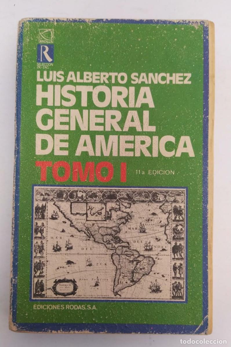 Libros de segunda mano: Historia General de Am&eacute;rica / Luis Alberto Sanchez / Ediciones Rodas / Ediciones Ercilla - Foto 2