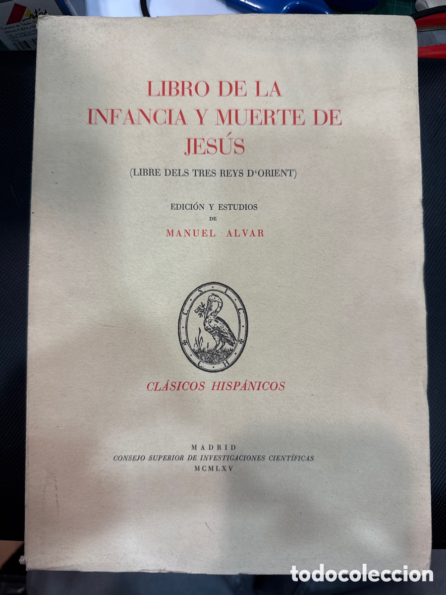 Livres d'occasion: LIBRO de la infancia y muerte de Jes&uacute;s (Libre dels Tres Reys d'Orient)