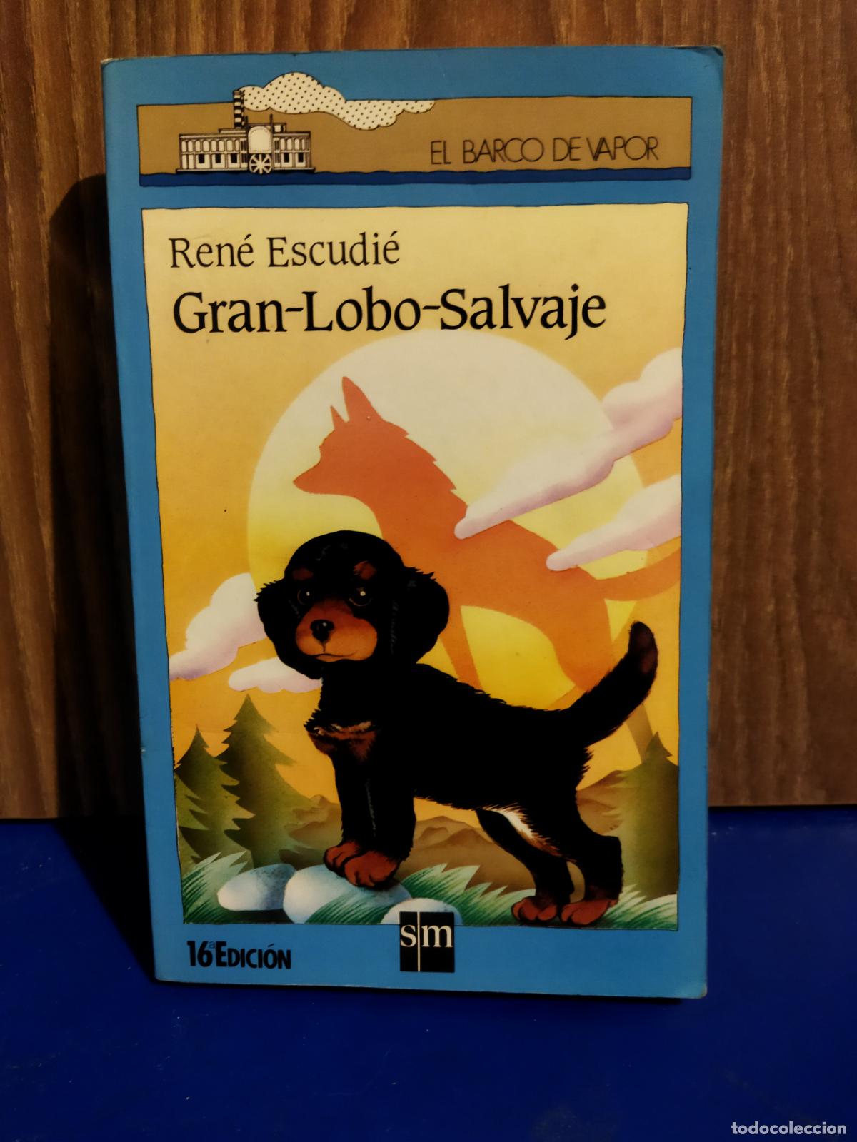 Libros de segunda mano: Gran lobo salvaje Rene Escudie - Foto 1