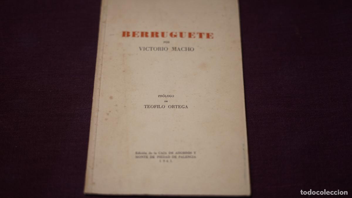 Libros de segunda mano: Victorio Macho - Berruguete - Foto 1
