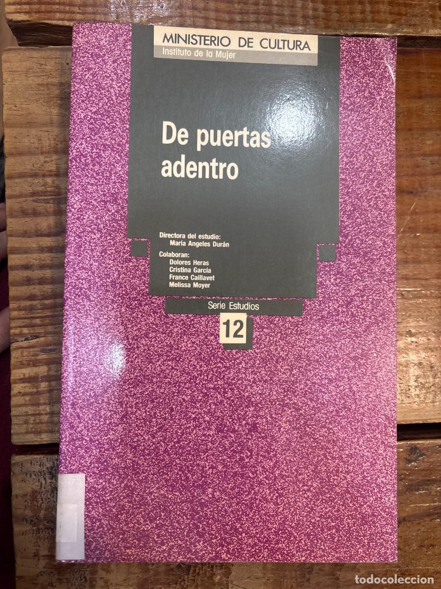 Libros de segunda mano: DE PUERTAS ADENTRO MARIA ANGELES DURAN - Foto 1