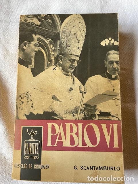 Libros de segunda mano: PABLO VI - G.SCANTAMBURLO - Foto 1