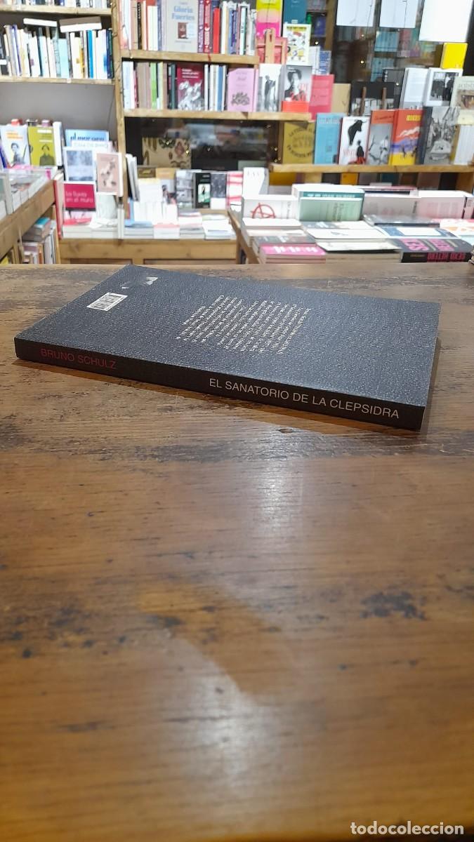 Libros de segunda mano: EL SANATORIO DE LA CLEPSIDRA, Bruno Schulz &iexcl;PRIMERA EDICI&Oacute;N! - Foto 6