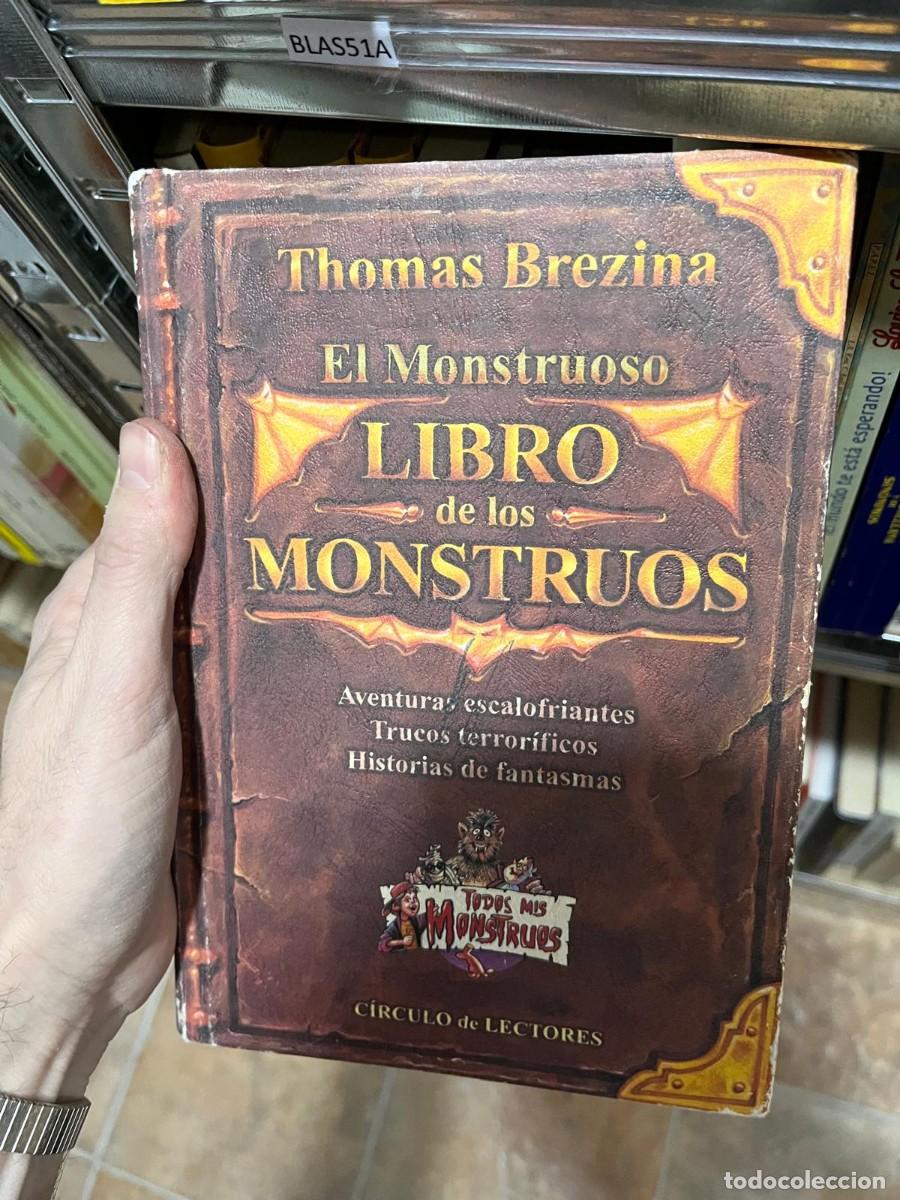 Libros de segunda mano: BLAS51A EL MONSTRUOSO LIBRO DE LOS MONSTRUOS, THOMAS BREZINA - Foto 1