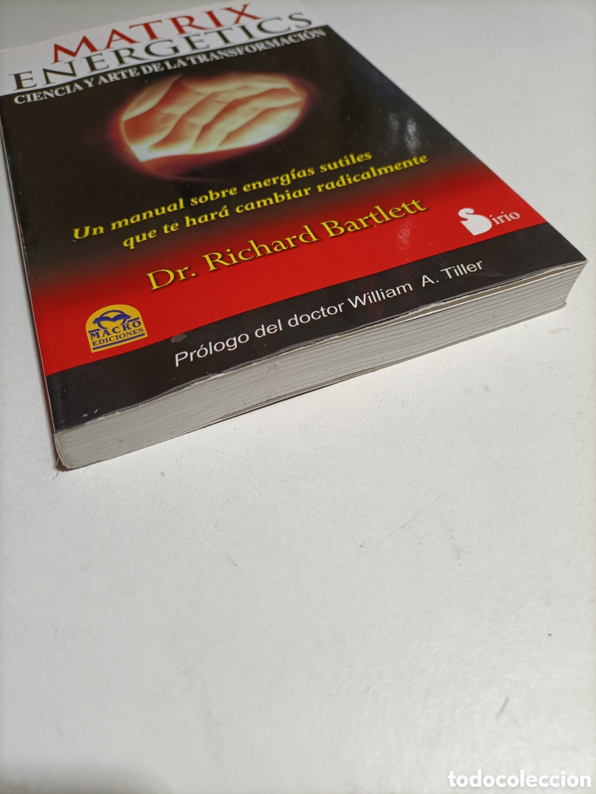 Libros de segunda mano: Matrix energetics. Ciencia y arte de la transformaci&oacute;n. Richard Bartlett - Foto 2