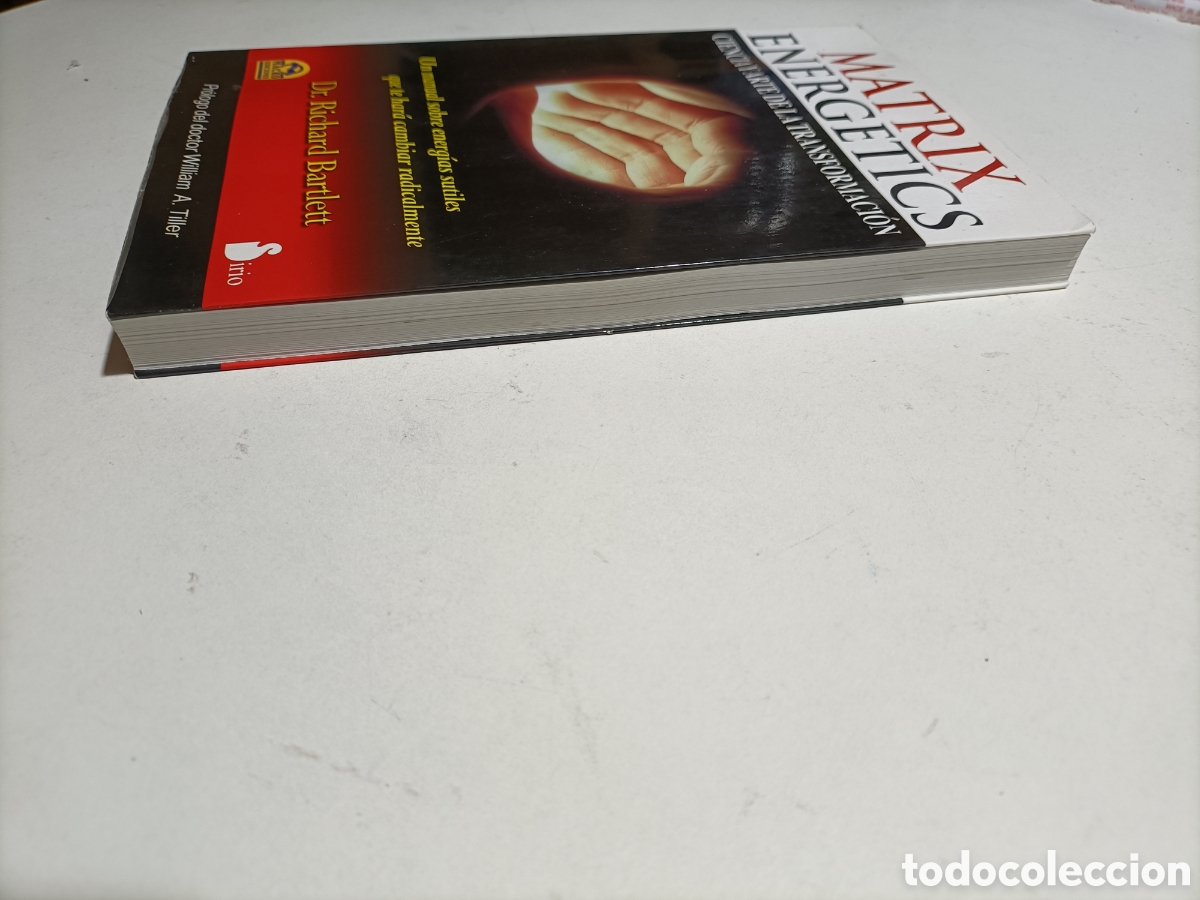 Libros de segunda mano: Matrix energetics. Ciencia y arte de la transformaci&oacute;n. Richard Bartlett - Foto 4