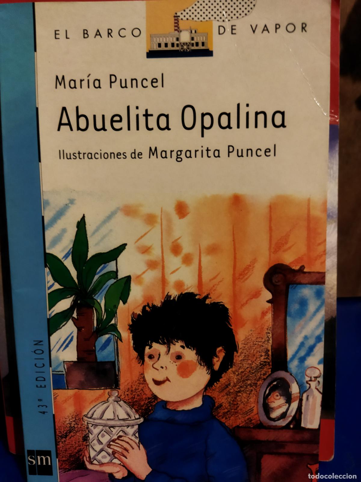 Libros de segunda mano: Abuelita Opalina mar&iacute;a Puncel - Foto 1