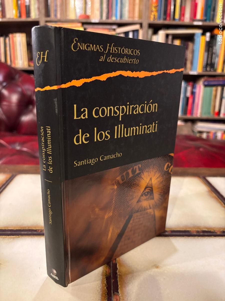 Libros de segunda mano: La conspiraci&oacute;n de los Illuminati. Santiago Camacho. - Foto 1