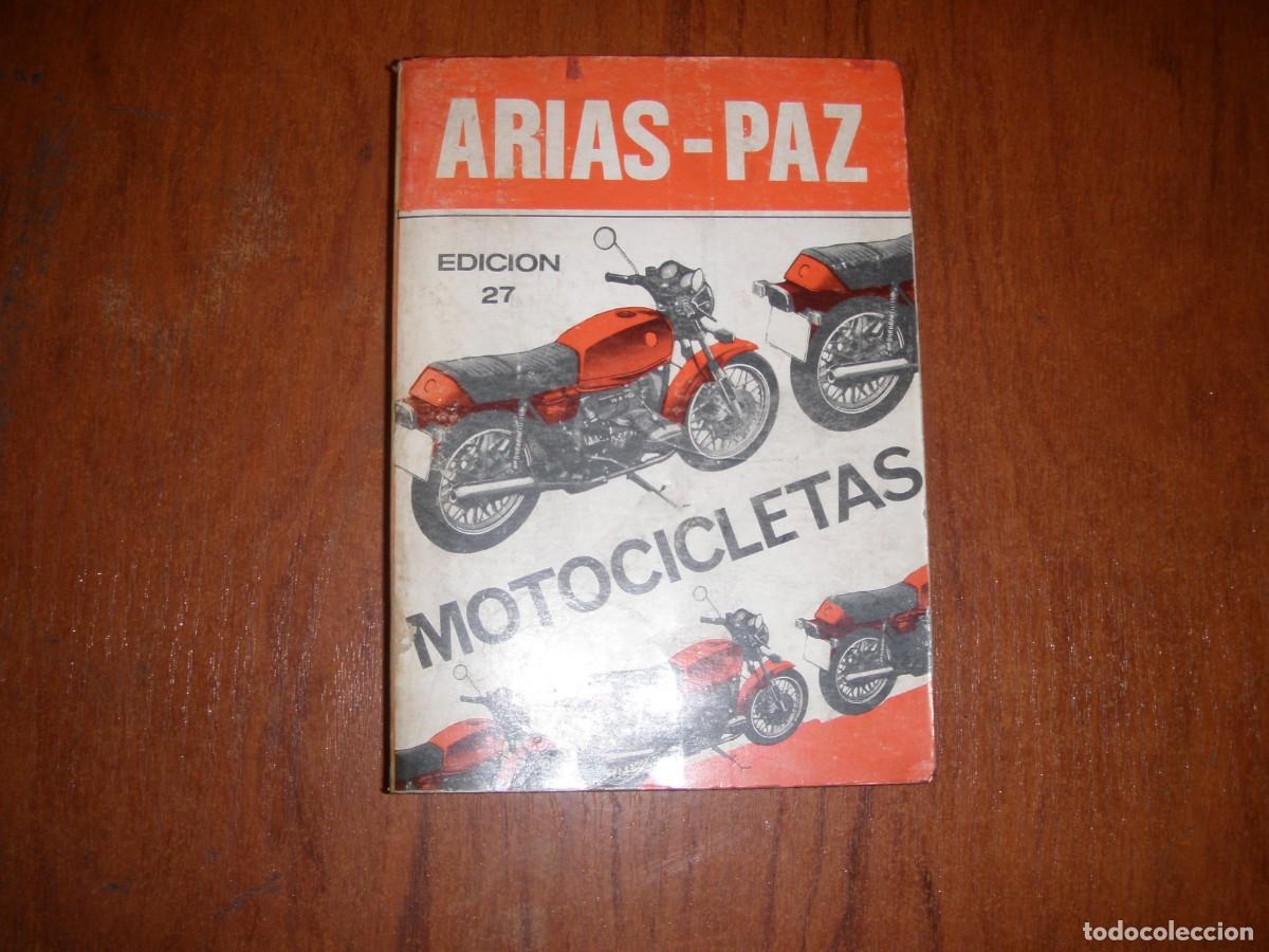 Libros de segunda mano: ARIAS PAZ EDICI&Oacute;N 27 MOTOCICLETAS - Foto 1