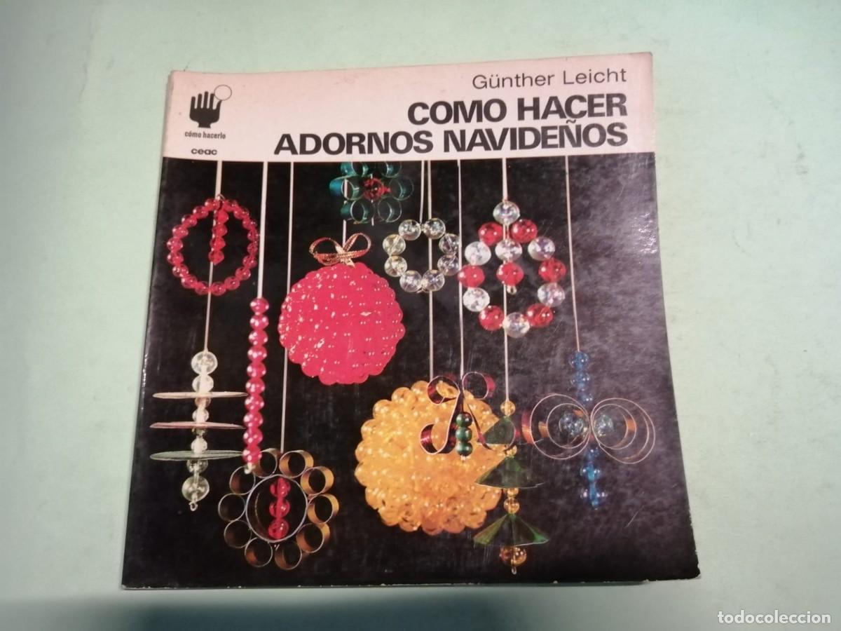 Libros de segunda mano: CEAC. COMO HACER ADORNOS NAVIDE&Ntilde;OS - Foto 1