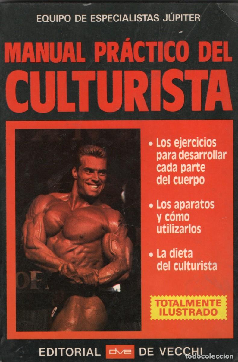 Libros de segunda mano: MANUAL PR&Aacute;CTICO DEL CULTURISTA. DP-318 - Foto 1