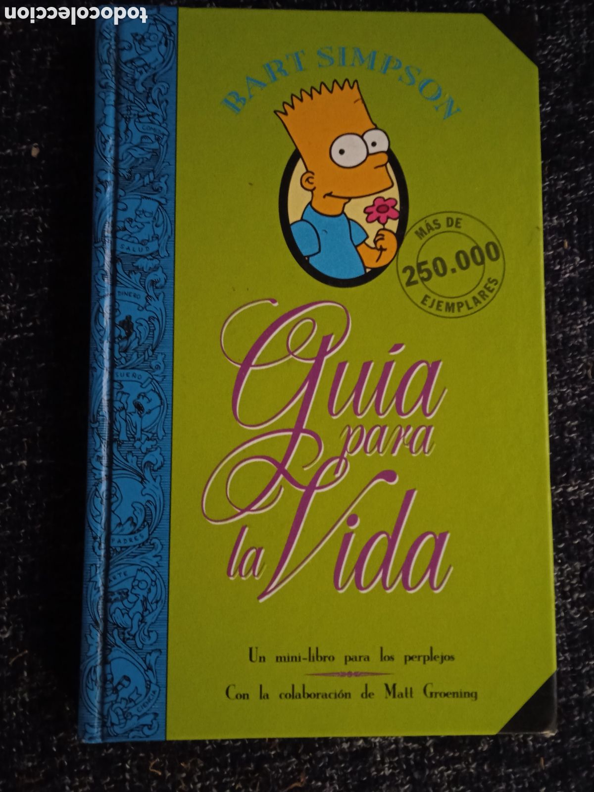 Libros de segunda mano: GU&Iacute;A PARA LA VIDA , BART SIMPSON /PROR: GROENING - edita : EDICIONES B - Foto 1