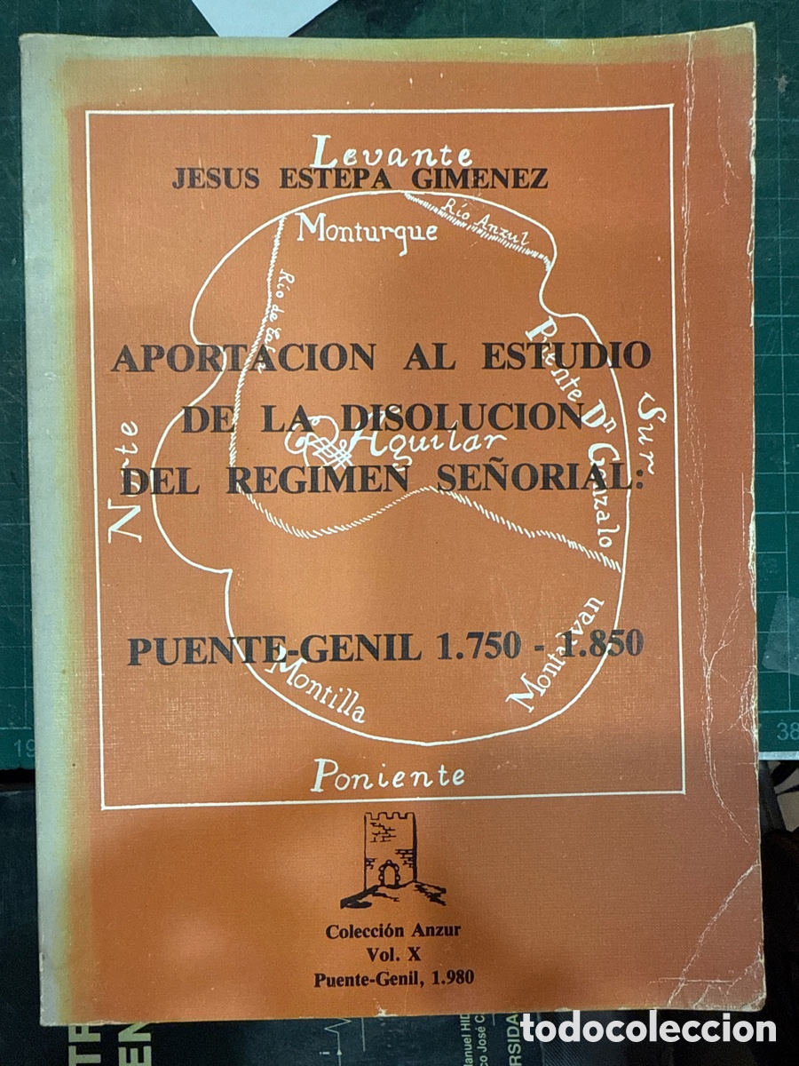 Gebrauchte B&uuml;cher: Aportaci&oacute;n al estudio de la disoluci&oacute;n del r&eacute;gimen se&ntilde;orial: Puente Genil 1750-1850