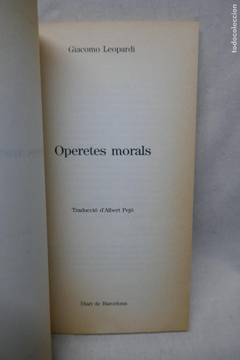 Libros de segunda mano: OPERETES MORALS - GIACOMO LEOPARDI - DIARI BARCELONA - Foto 6