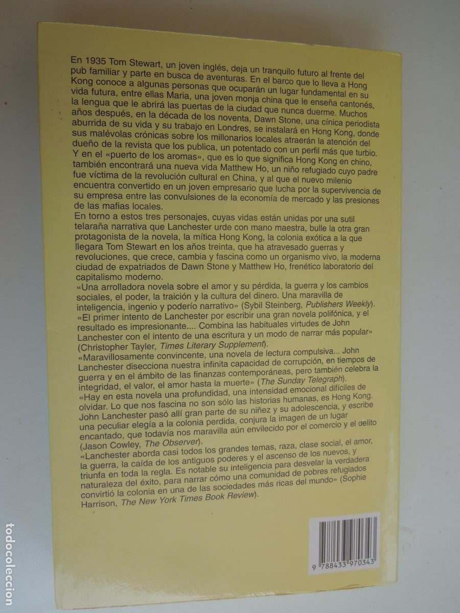 Libros de segunda mano: EL PUERTO DE LOS AROMAS - JOHN LANCHESTER - EDITORIAL ANAGRAMA 2005. - Foto 2
