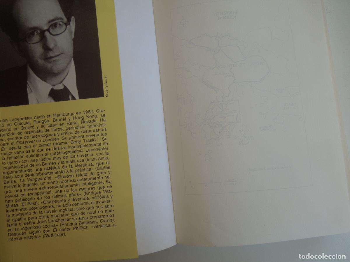 Libros de segunda mano: EL PUERTO DE LOS AROMAS - JOHN LANCHESTER - EDITORIAL ANAGRAMA 2005. - Foto 4