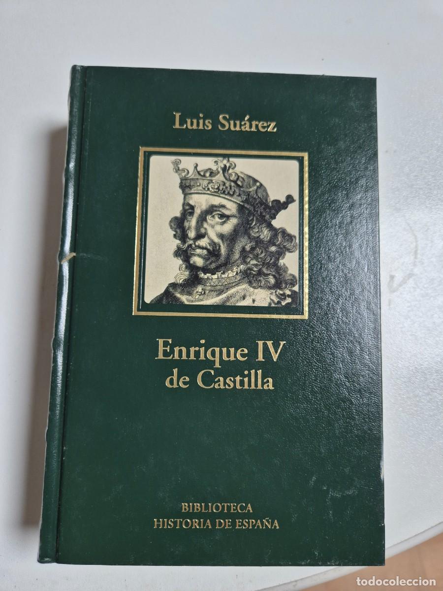 Libros de segunda mano: Enrique IV de Castilla - Luis Suarez - Foto 1