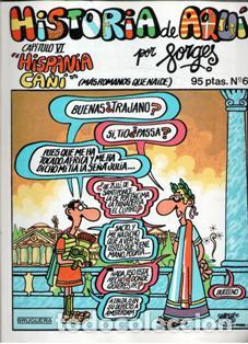 Libros de segunda mano: Historia de Aqu&iacute;. Forges. Fasc&iacute;culo 6. Hispania Ca&ntilde;&iacute; (M&aacute;s romanos que nadie)