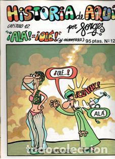 Libros de segunda mano: Historia de Aqu&iacute;. Forges. Fasc&iacute;culo 12. &iexcl;Al&aacute;!=&iexcl;Ol&eacute;!
