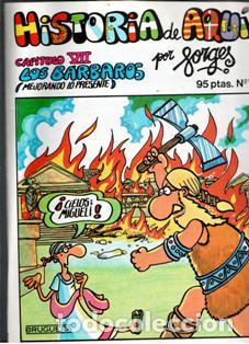 Libros de segunda mano: Historia de Aqu&iacute;. Forges. Fasc&iacute;culo 7. Los b&aacute;rbaros, mejorando lo presente.