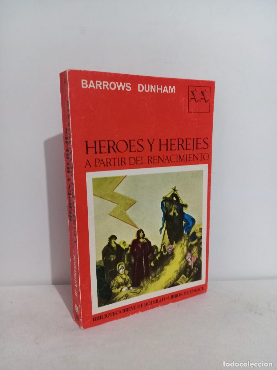 Libros de segunda mano: heores y herejes. Barrows Dunham. Editorial Seix Barral. - Foto 1
