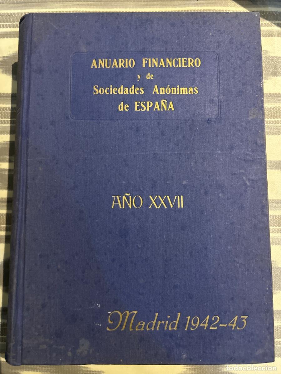 Livros em segunda m&atilde;o: ANUARIO FINANCIERO Y DE SOCIEDAS ANONIMAS DE ESPA&Ntilde;A, 1942 43