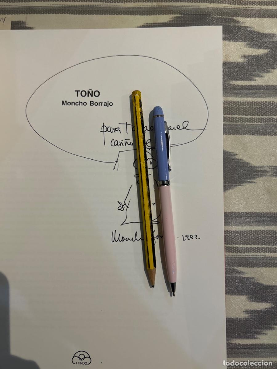 Libros de segunda mano: TO&Ntilde;O, MONCHO BORRAJO, DEDICADO Y CON DIBUJO - Foto 2