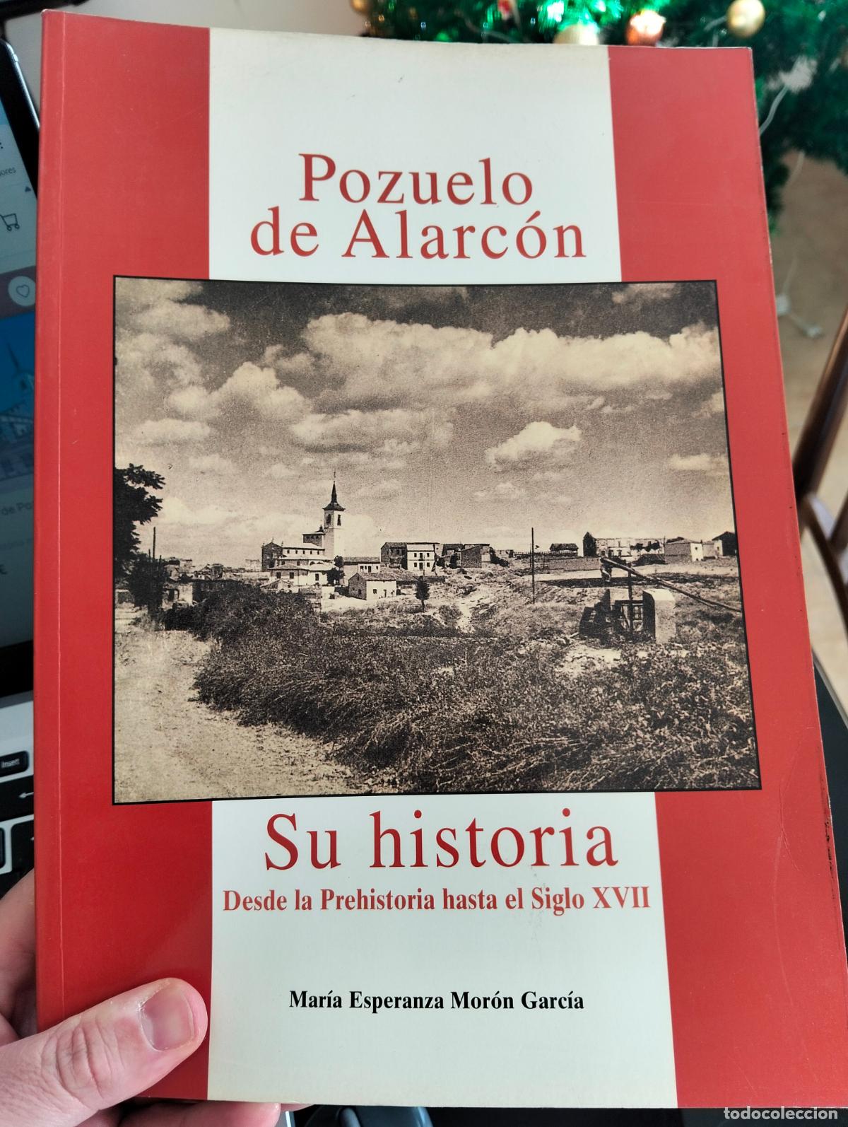 Libros de segunda mano: Madrid. Historia. Pozuelo de Alarcon, Su Historia, Esperanza Moron, 1998 RP VISITA MI CATALOGO