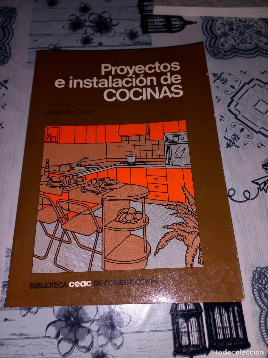 Libros de segunda mano: PROYECTOS E INSTALACI&Oacute;N DE COCINAS - JUAN DE CUSA - CEAC 1&ordf; ED. 1982. - Foto 1