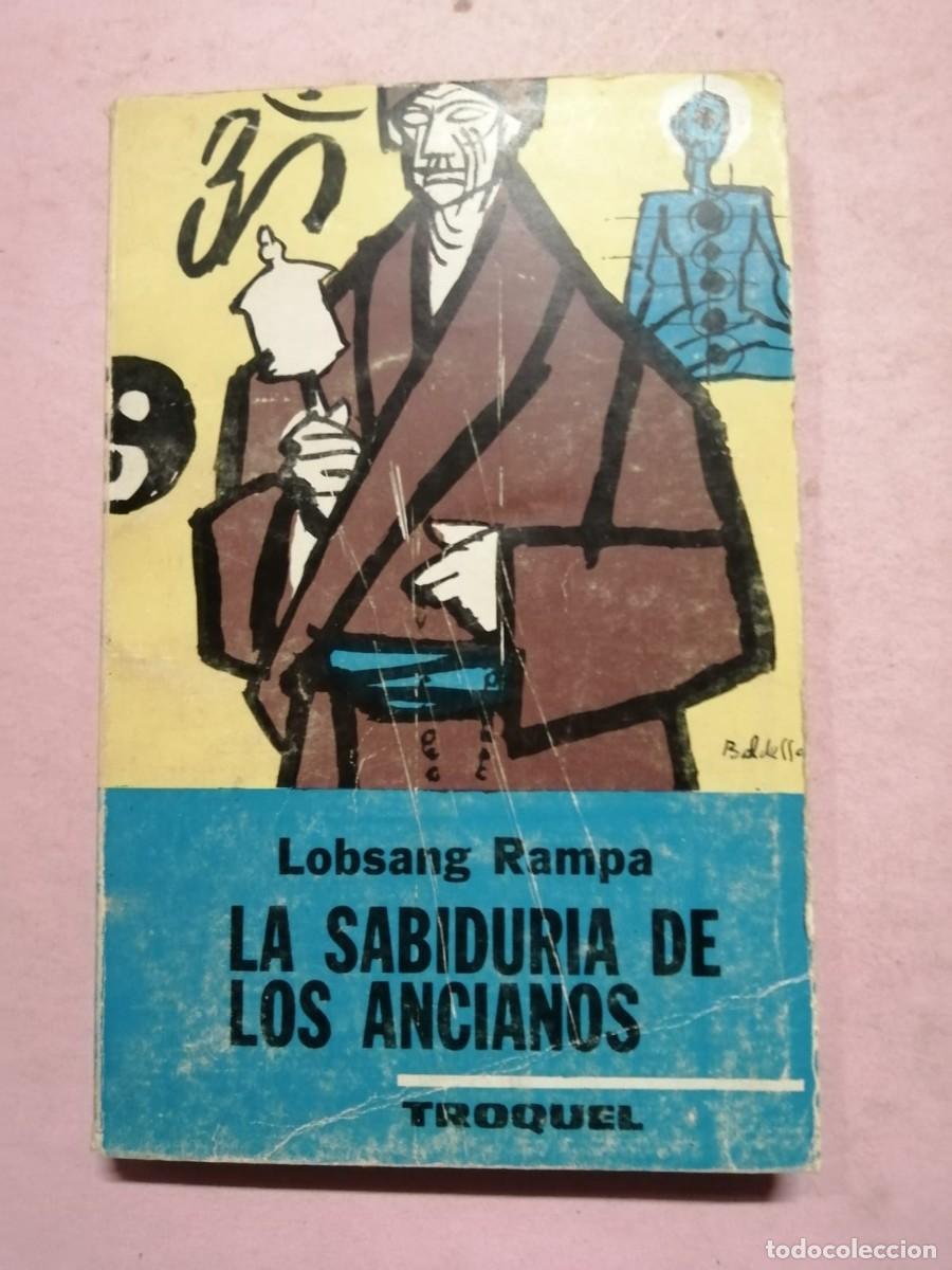 Libros de segunda mano: LA SABIDURIA DE LOS ANCIANOS (LOBSANG RAMPA) - Foto 1