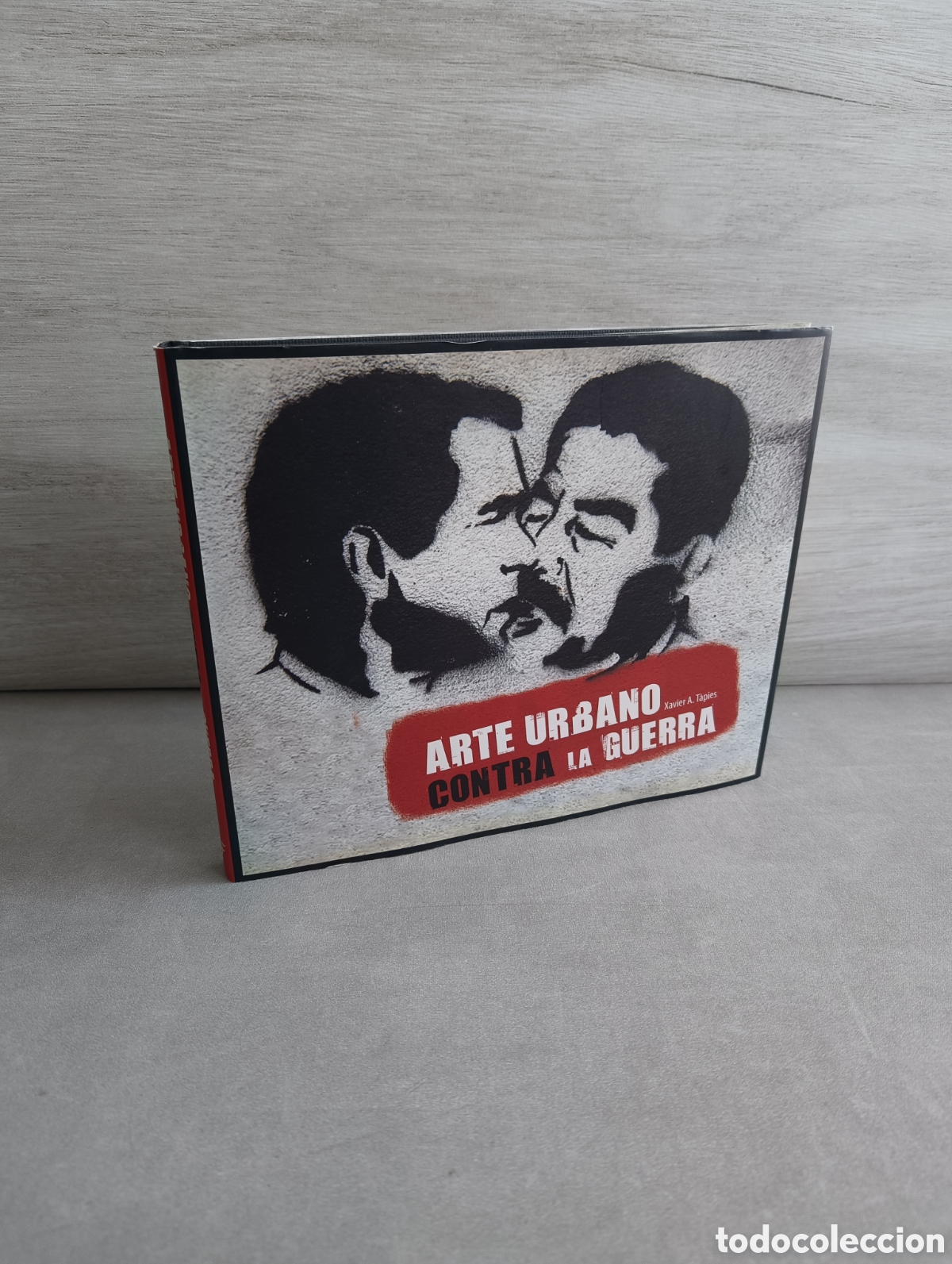 Gebrauchte B&uuml;cher: ARTE URBANO CONTRA LA GUERRA. XAVIER A. TAPIES. ELECTA.