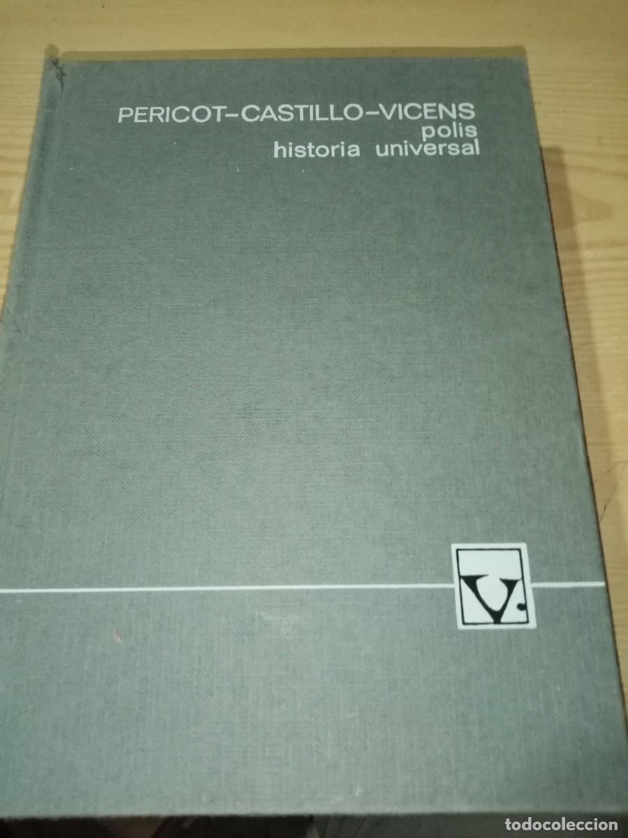 Libros de segunda mano: PERICOT CASTILLO VICENS. POLIS HISTORIA UNIVERSAL. EST25B3 - Foto 1