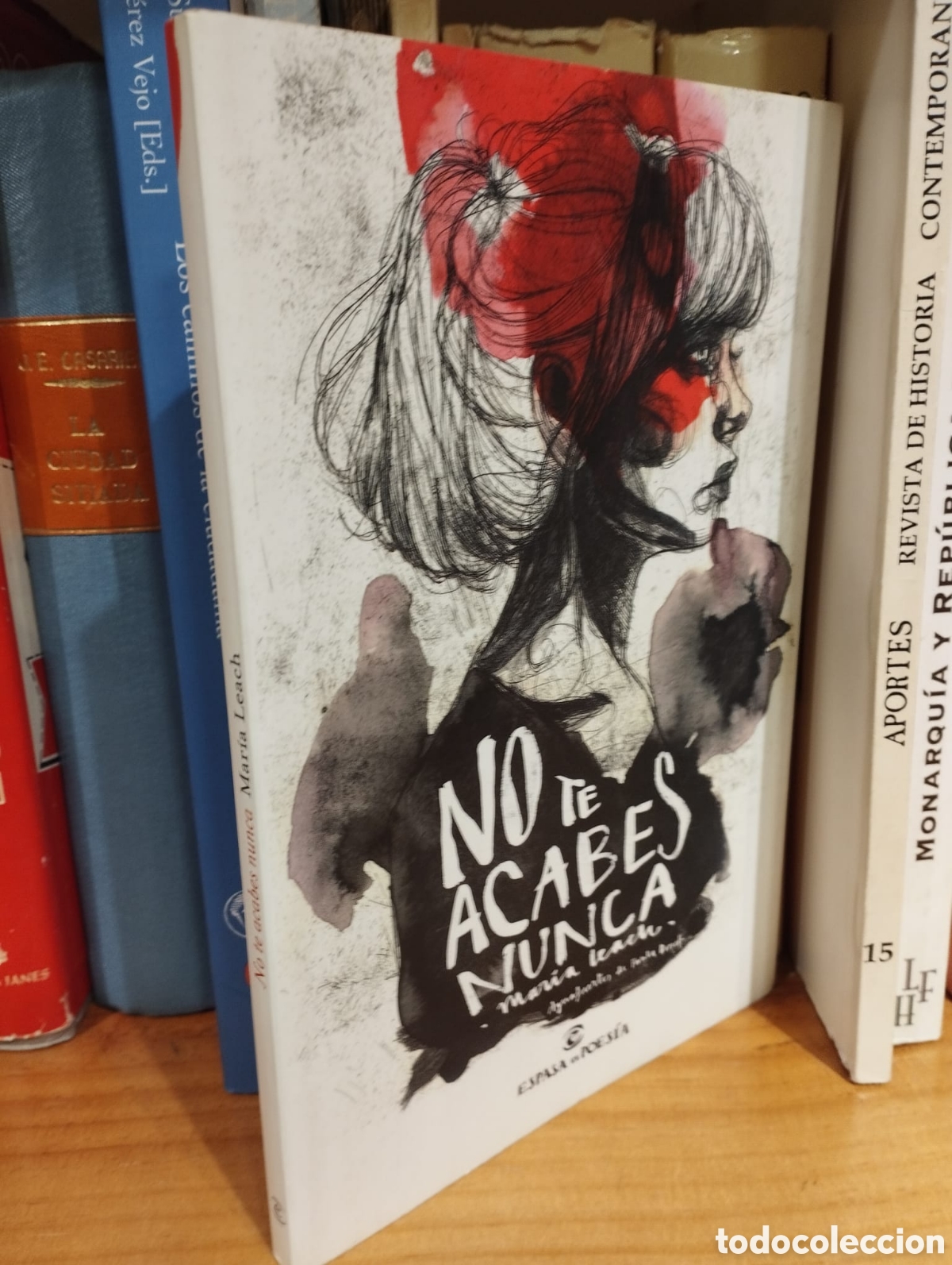 Libros de segunda mano: No te acabes nunca - Mar&iacute;a Leach - Foto 1