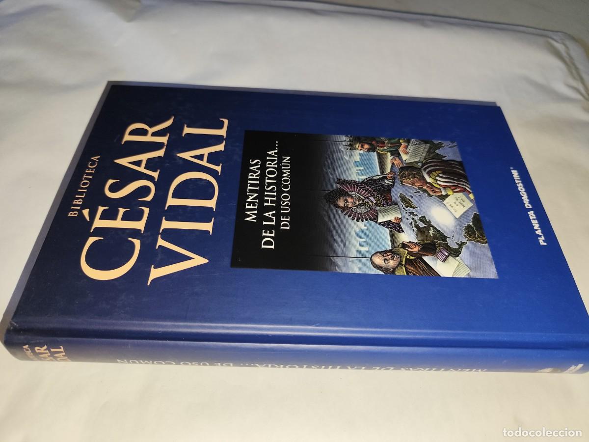 Libros de segunda mano: MENTIRAS DE LA HISTORIA DE USO COMUN / CESAR VIDAL / ARM50 / PLANETA / - Foto 1