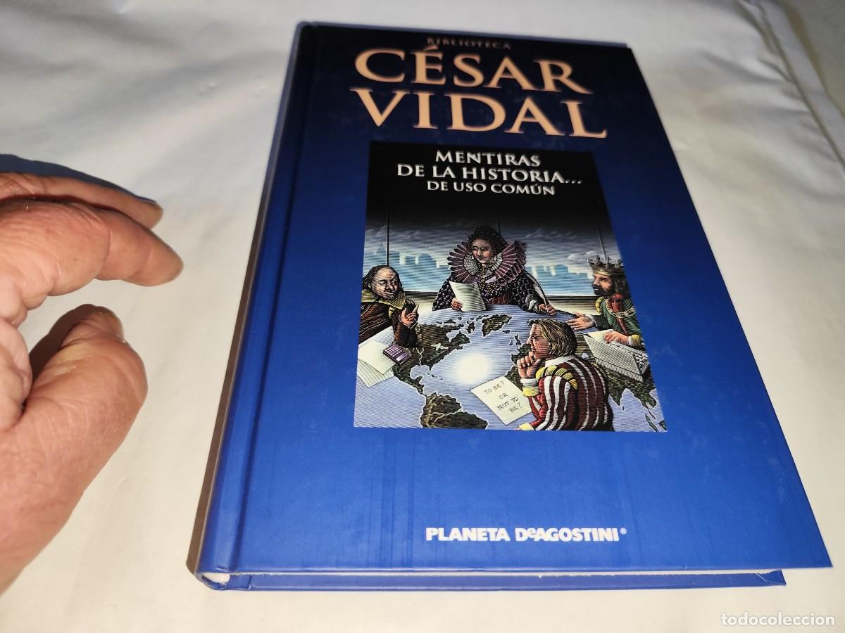 Libros de segunda mano: MENTIRAS DE LA HISTORIA DE USO COMUN / CESAR VIDAL / ARM50 / PLANETA / - Foto 2