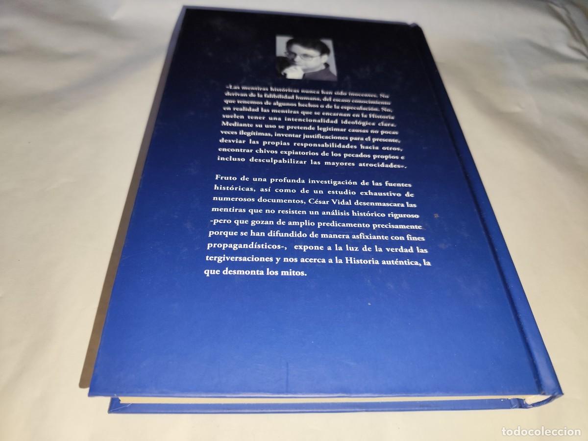 Libros de segunda mano: MENTIRAS DE LA HISTORIA DE USO COMUN / CESAR VIDAL / ARM50 / PLANETA / - Foto 3