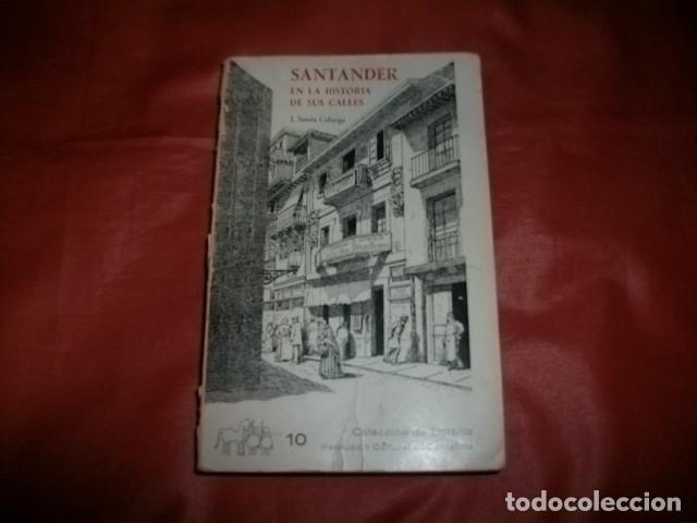Libros de segunda mano: SANTANDER EN LA HISTORIA DE SUS CALLES - JOS&Eacute; SIM&Oacute;N CABARGA - Foto 1