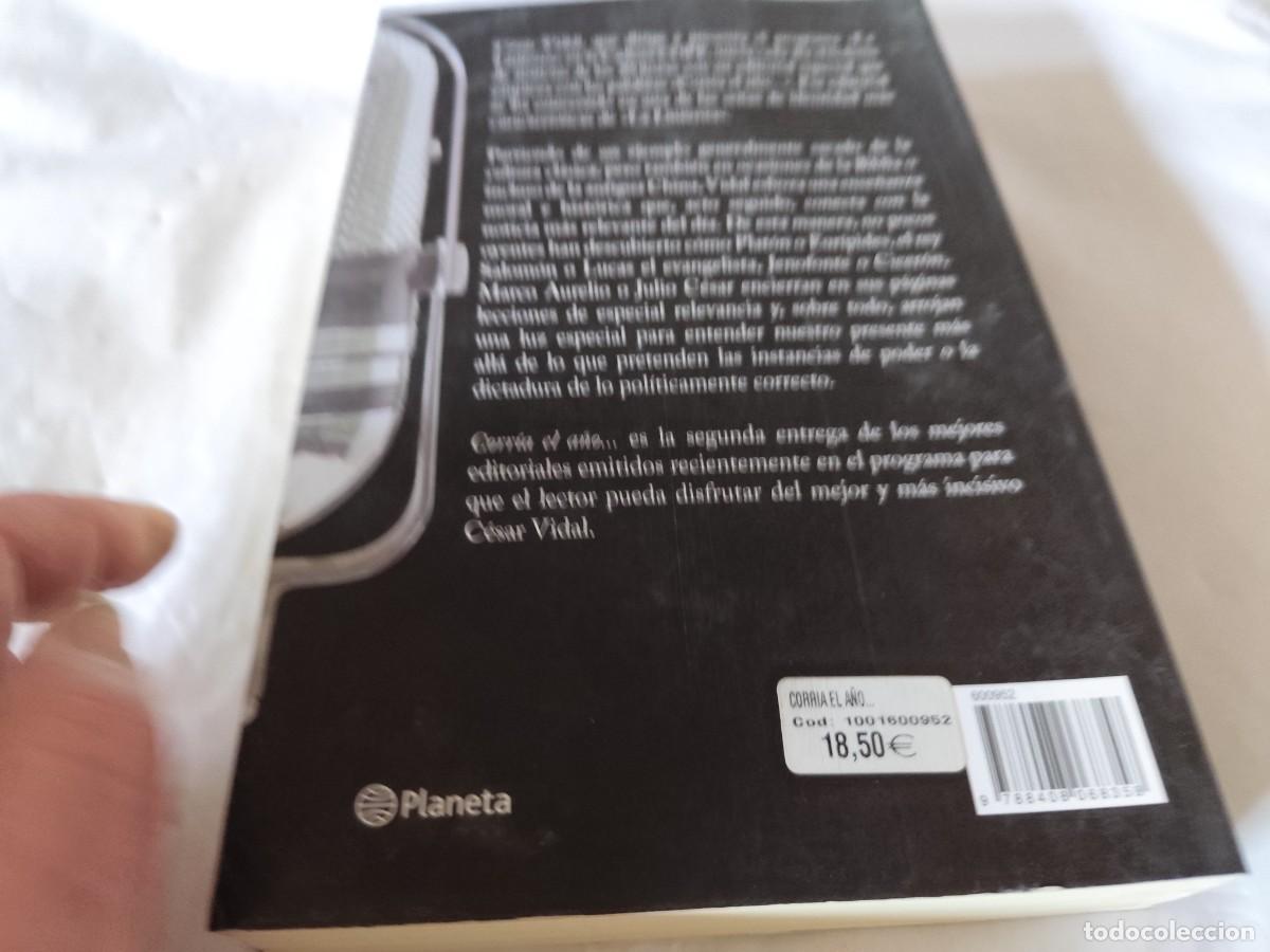 Libros de segunda mano: CORR&Iacute;A EL A&Ntilde;O / CESAR VIDAL / CMA03 / MEJORES EDITORIALES LA LINTERNA - Foto 4