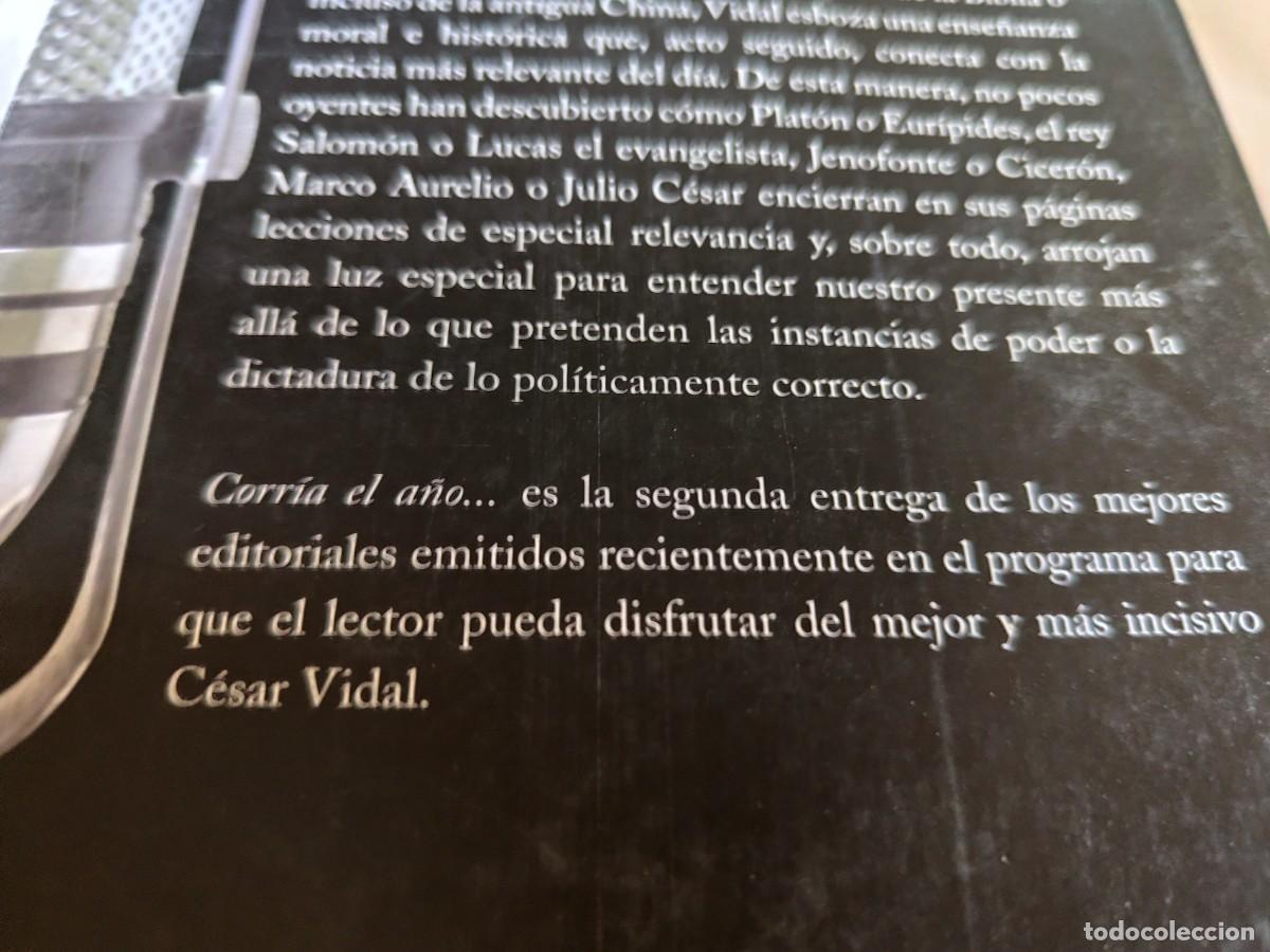 Libros de segunda mano: CORR&Iacute;A EL A&Ntilde;O / CESAR VIDAL / CMA03 / MEJORES EDITORIALES LA LINTERNA - Foto 8