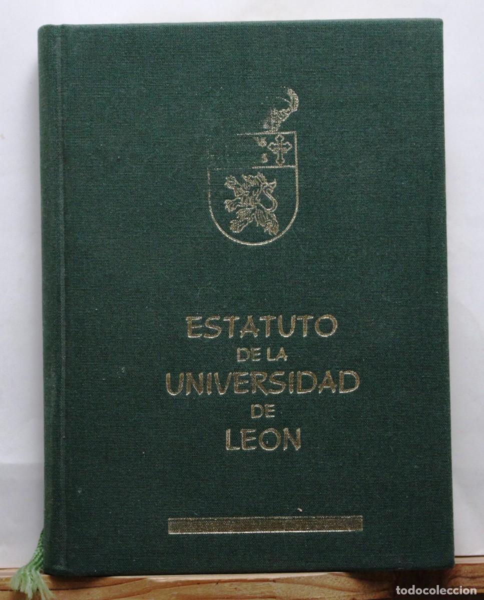 Libros de segunda mano: ESTAUTO DE LA UNIVERSIDAD DE LE&Oacute;N. 1991.