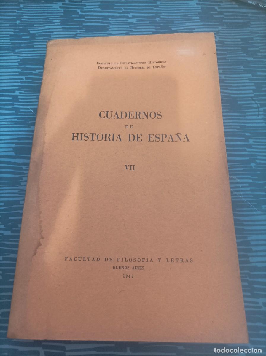 Libri di seconda mano: CUADERNOS DE HISTORIA DE ESPA&Ntilde;A VII,1947,VER FOTOS Y SUMARIO.