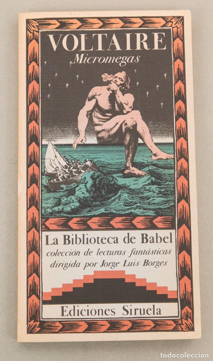 Libros de segunda mano: LA BIBLIOTECA DE BABEL - VOLTAIRE - MICROMEGAS - BORGES - Foto 1