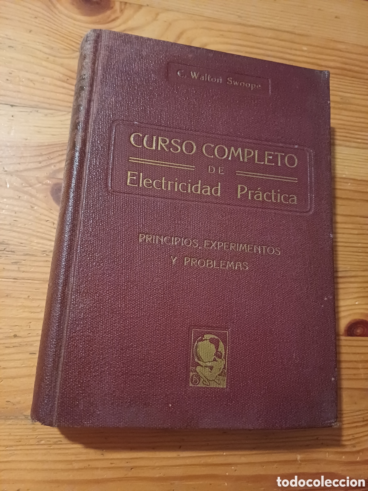 Gebrauchte B&uuml;cher: Curso completo de electricidad pr&aacute;ctica Walton Swoope Sello Emilio Nogues Miguel Ultramarinos BCN