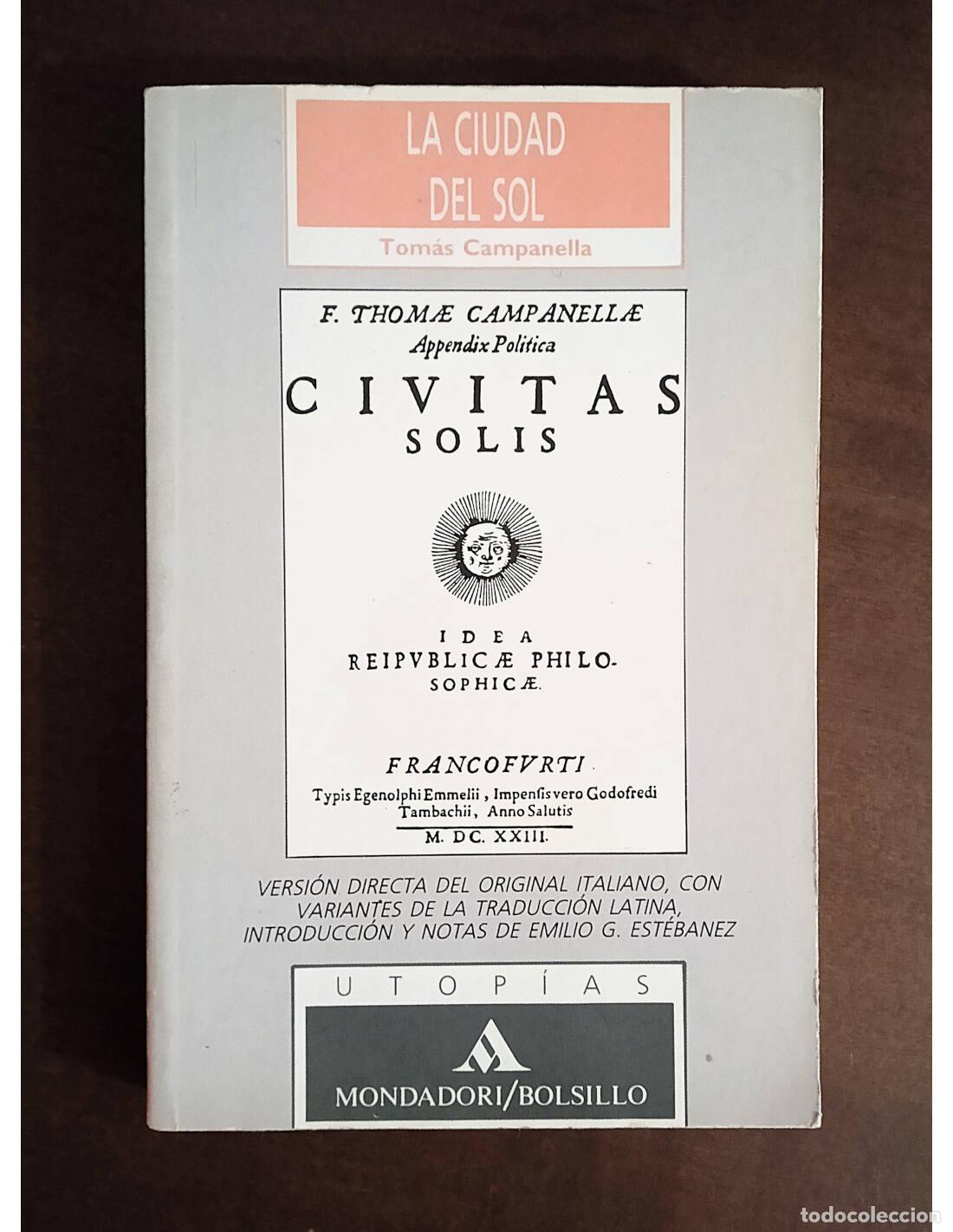Libri di seconda mano: LA CIUDAD DEL SOL. CAMPANELLA, Tom&aacute;s. Ediciones Mondadori. 1988.