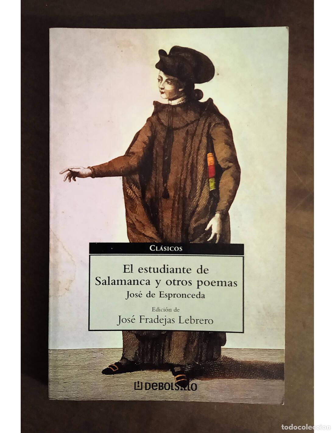 Libri di seconda mano: EL ESTUDIANTE DE SALAMANCA Y OTROS POEMAS. ESPRONCEDA, Jos&eacute; de . Editorial Random House Mondadori. 2
