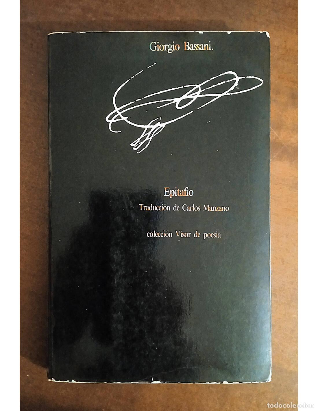 Libros de segunda mano: EPITAFIO. BASSANI, Giorgio. Ediciones Visor. 1985. - Foto 1